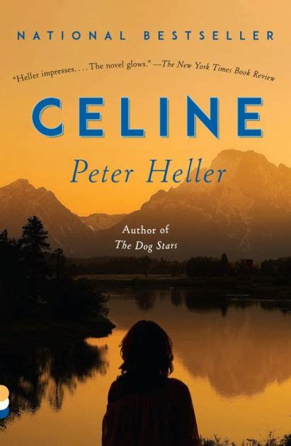 celine peter heller|celine novel.